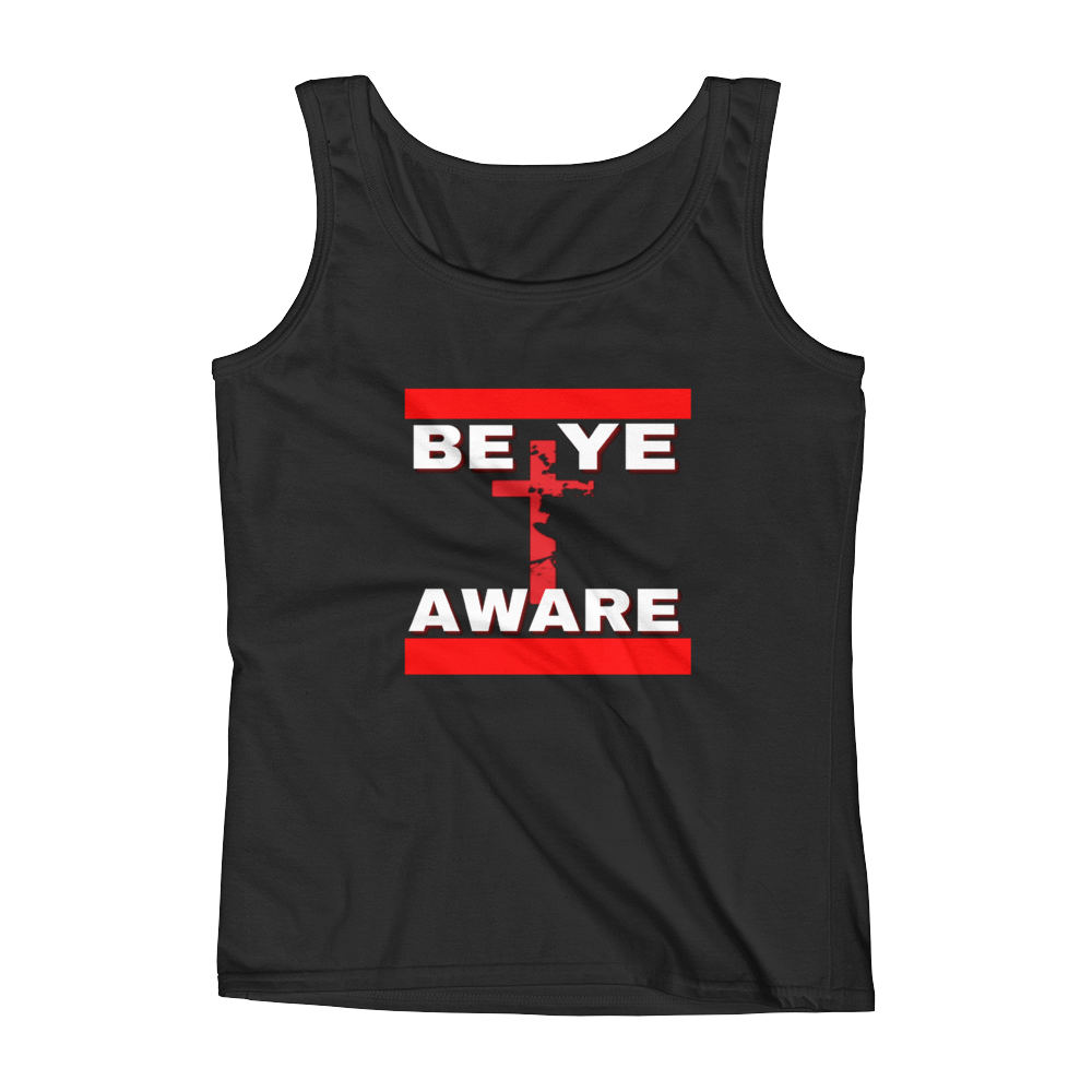 BYAWARE Ladies Tanks - Be Ye AWARE Clothing