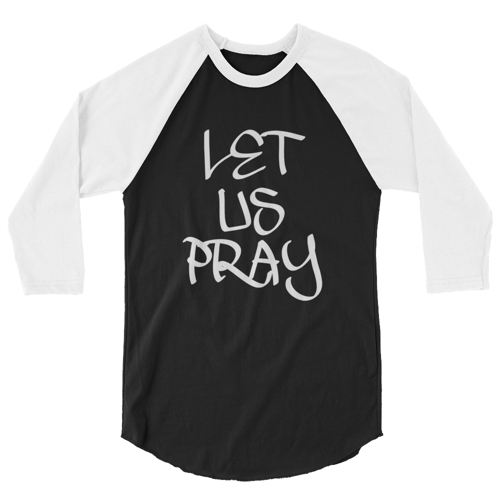 Let Us Pray Men/Unisex Baseball Tees - Be Ye AWARE Clothing