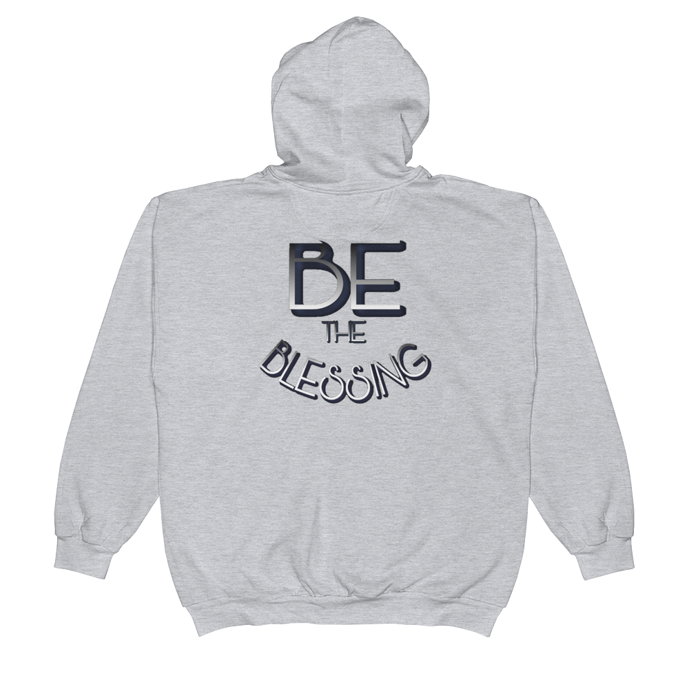 BE the Blessing - Men/Unisex Zip Hoodies - Be Ye AWARE Clothing
