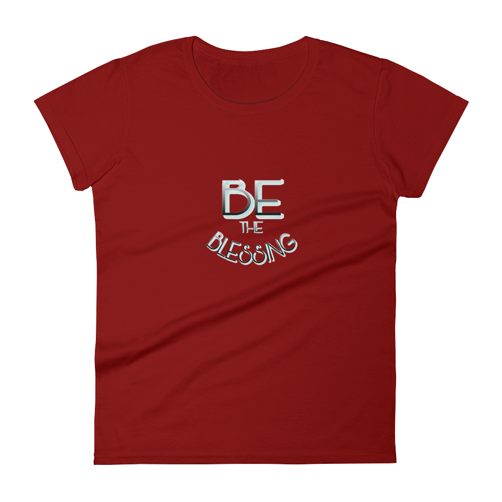 BE the Blessing Ladies' Tees - Be Ye AWARE Clothing