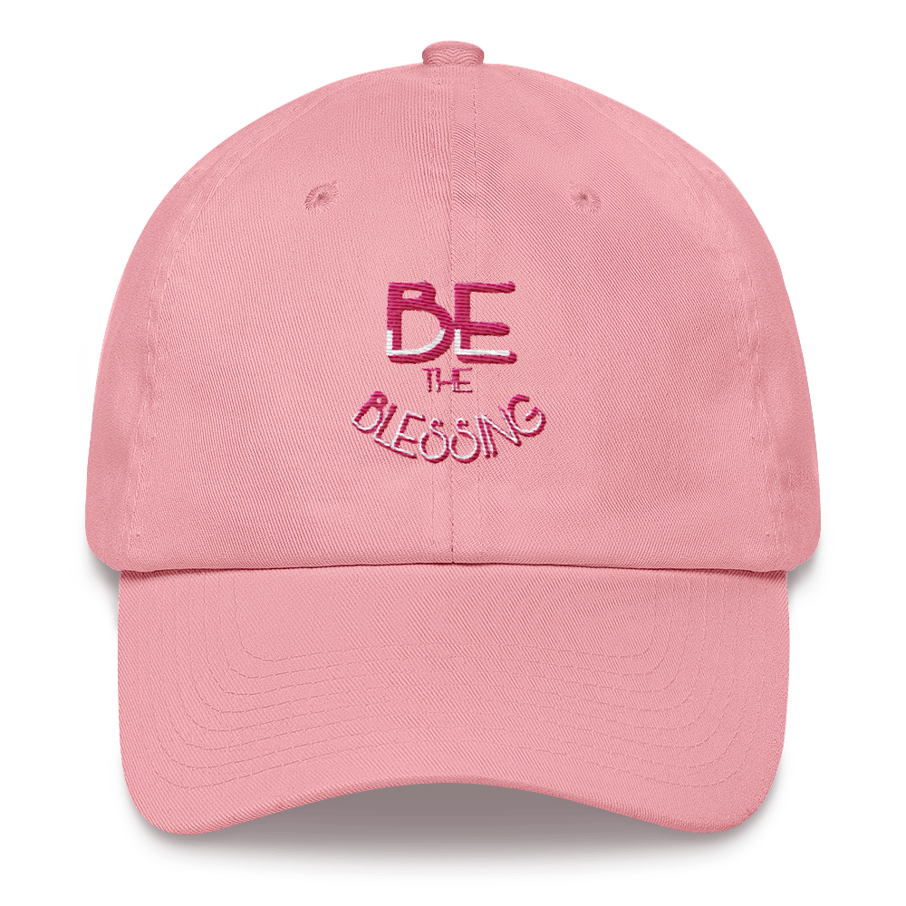 BE the Blessing Dad Caps - Be Ye AWARE Clothing