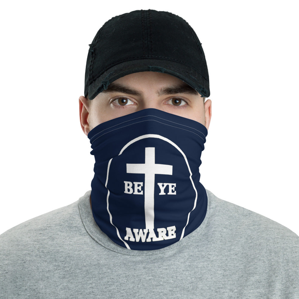 Be Ye AWARE Neck Gaiters (Unisex)