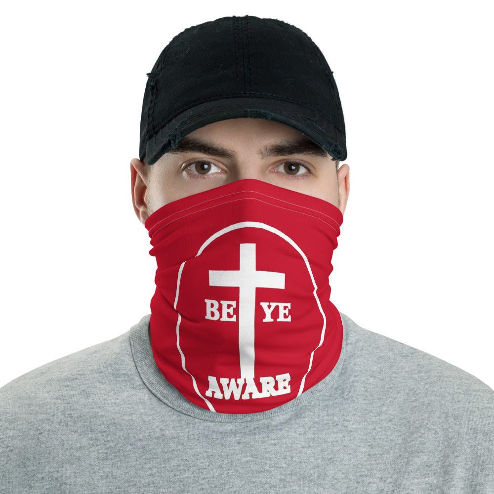Be Ye AWARE Neck Gaiters (Unisex)