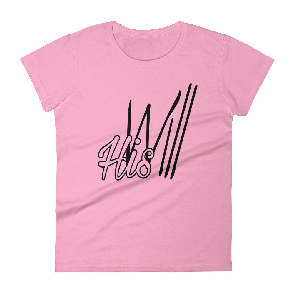 HIS Will Ladies' Tees - Be Ye AWARE Clothing
