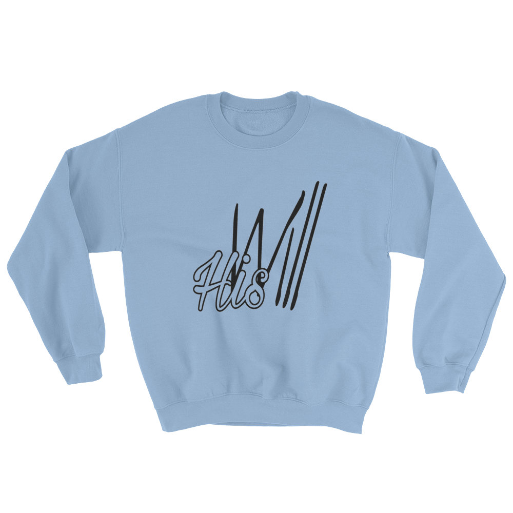 HIS Will Men/Unisex Sweatshirts - Be Ye AWARE Clothing