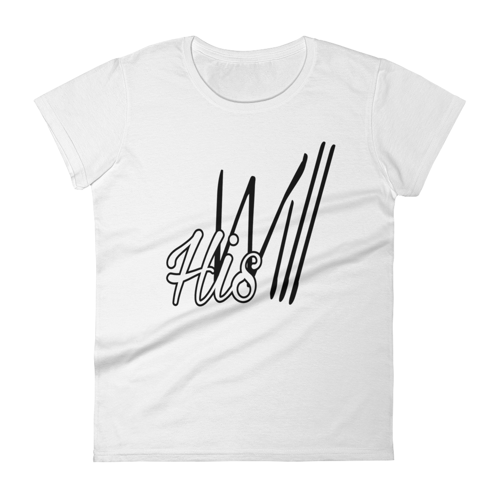 HIS Will Ladies' Tees - Be Ye AWARE Clothing