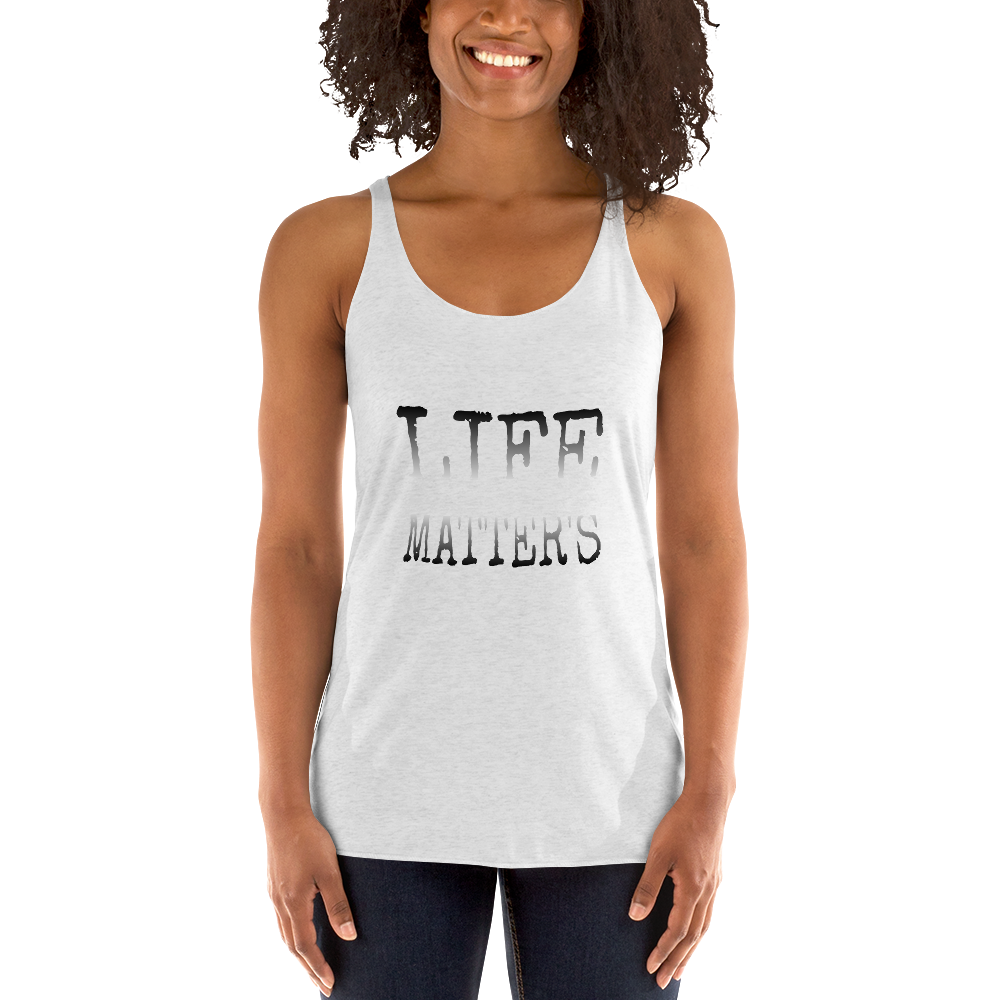 Life Matters Ladies Racerback Tanks