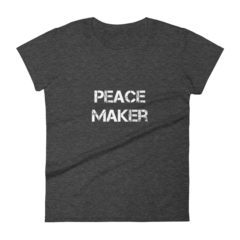 Peace Maker Ladies Tees - Be Ye AWARE Clothing