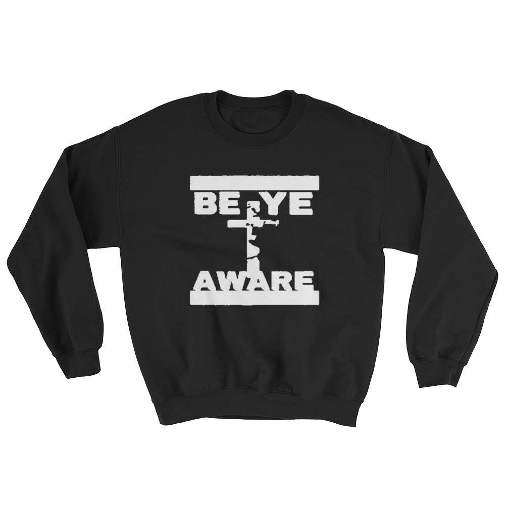 BYA Men/Unisex Sweatshirts - Be Ye AWARE Clothing