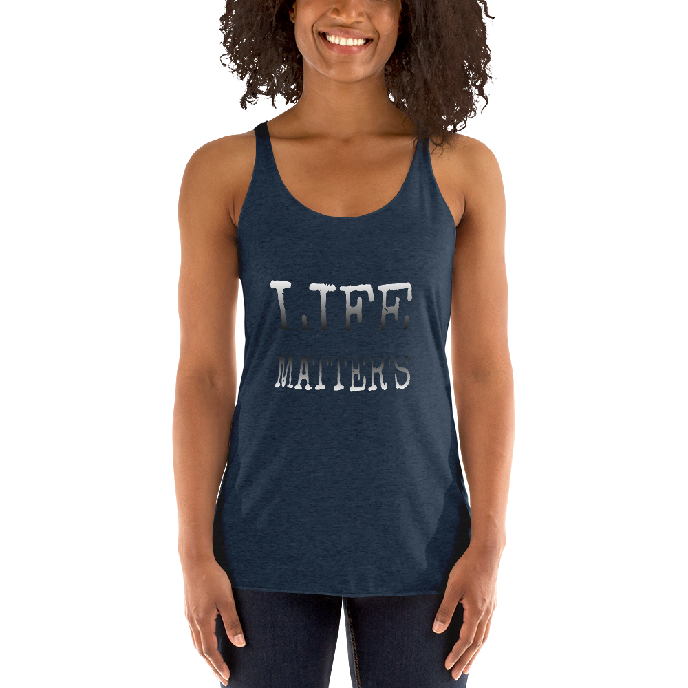 Life Matters Ladies Racerback Tanks