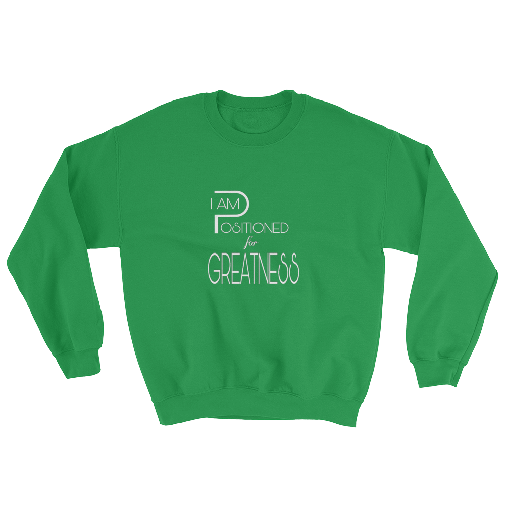 Positioned for Greatness Men/Unisex Sweatshirts - Be Ye AWARE Clothing