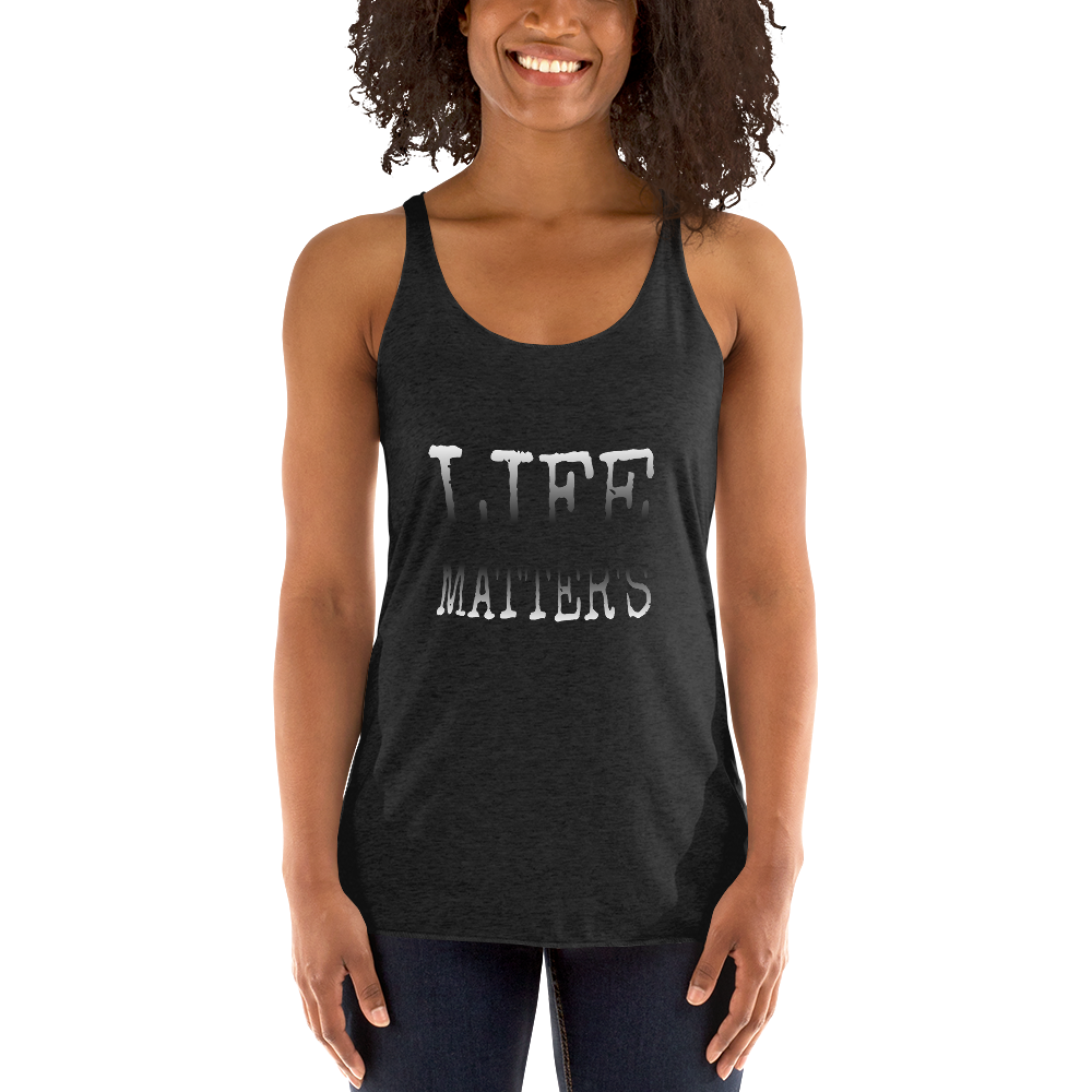 Life Matters Ladies Racerback Tanks