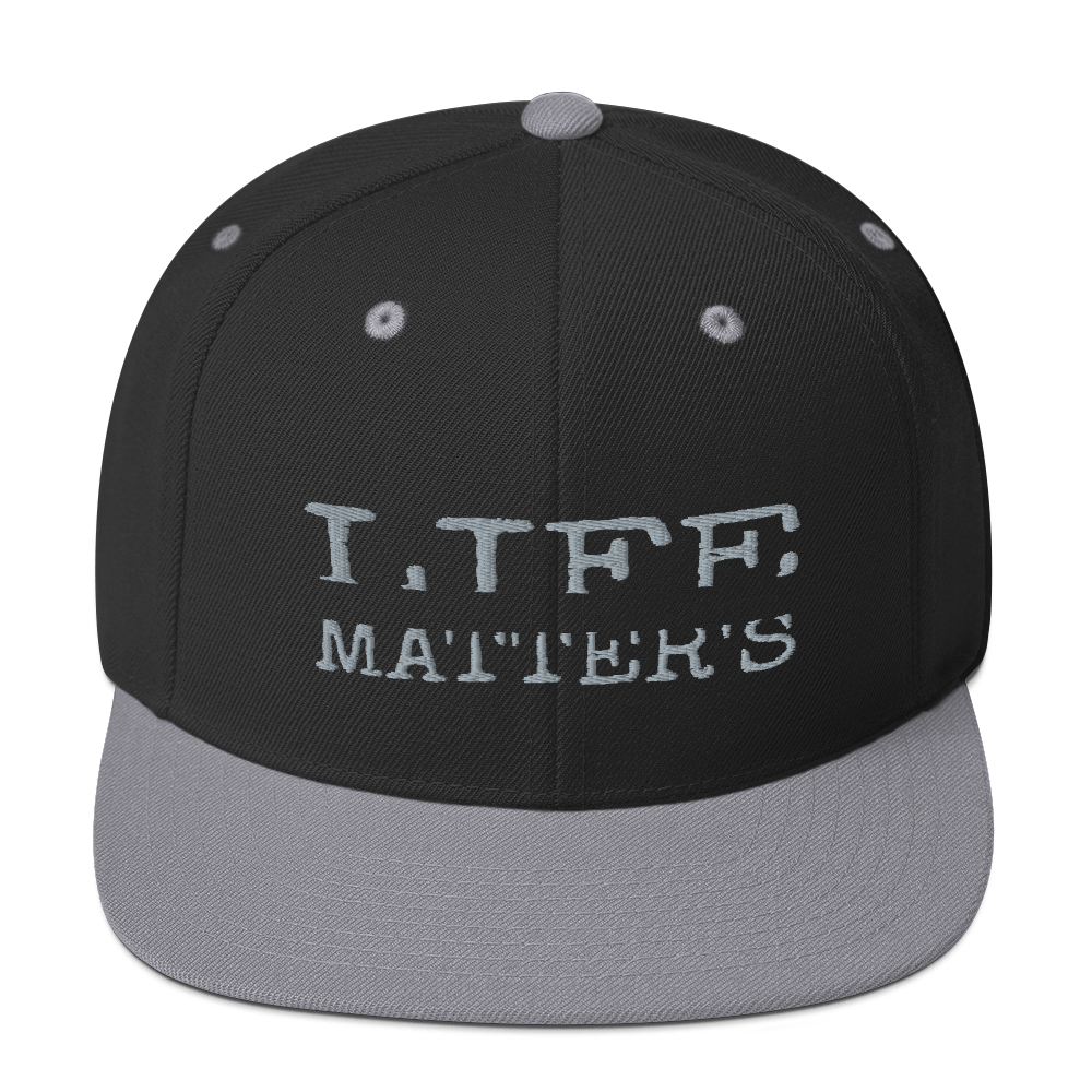 Life Matters Unisex Snapback Hats