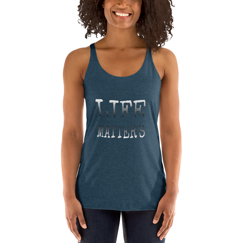 Life Matters Ladies Racerback Tanks