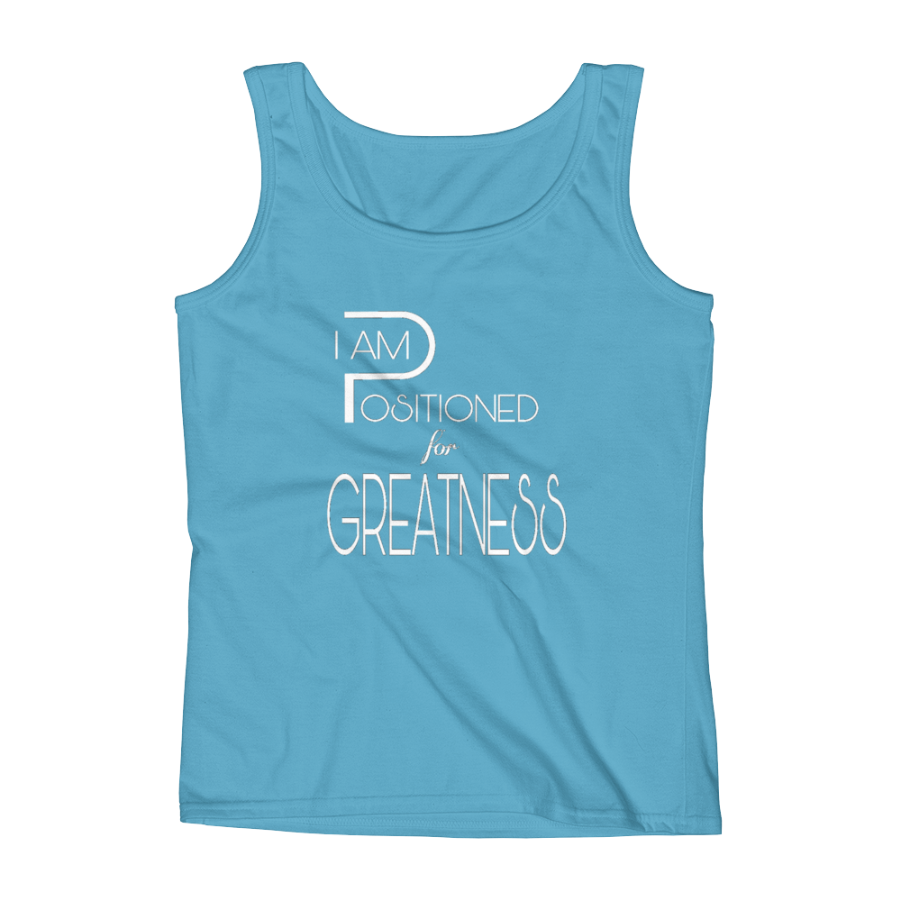 Positioned for Greatness Ladies Tanks - Be Ye AWARE Clothing