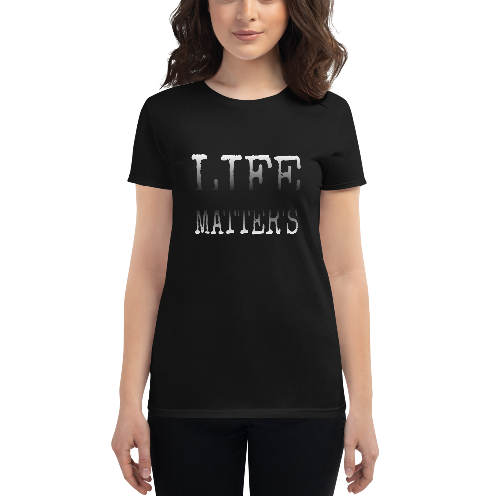 Life Matters Ladies Tees