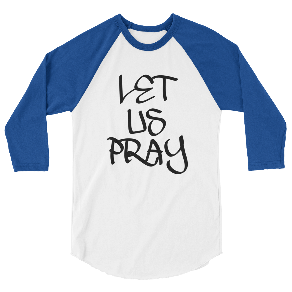 Let Us Pray Men/Unisex Baseball Tees - Be Ye AWARE Clothing