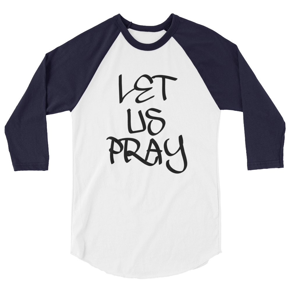 Let Us Pray Men/Unisex Baseball Tees - Be Ye AWARE Clothing