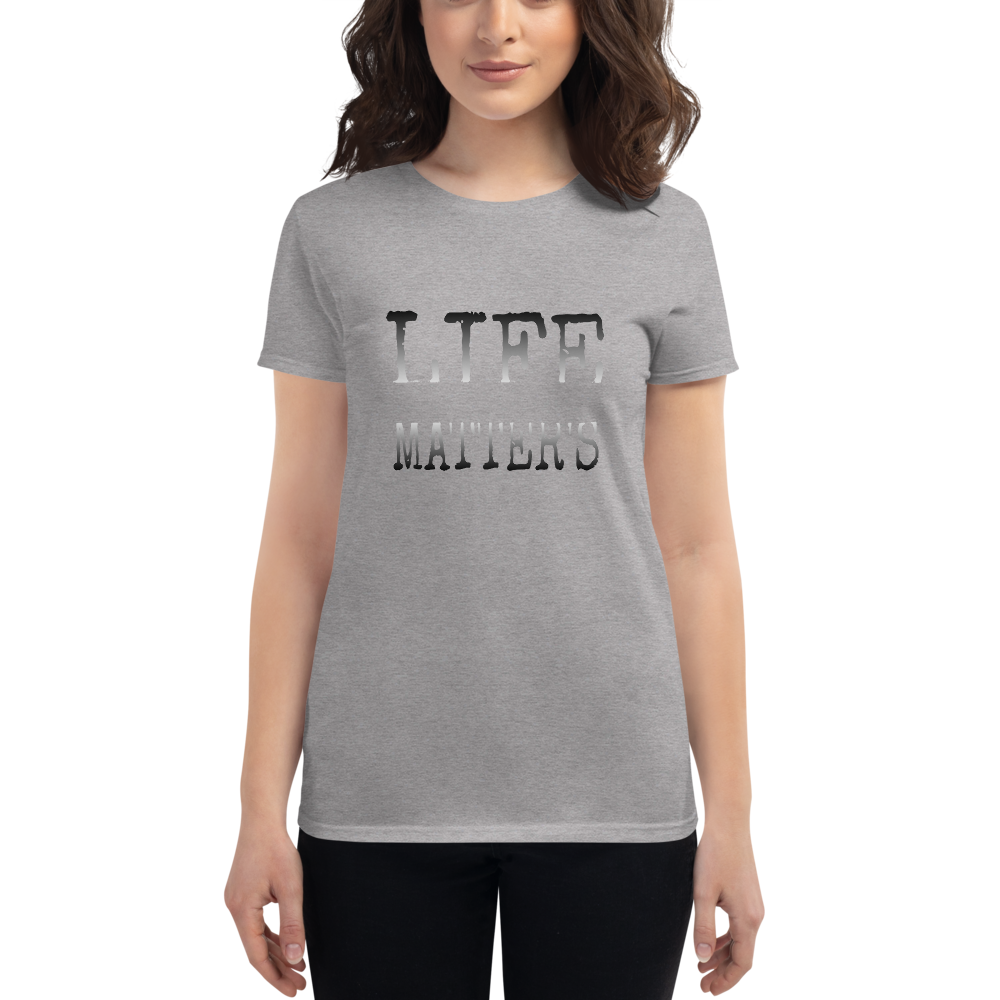 Life Matters Ladies Tees