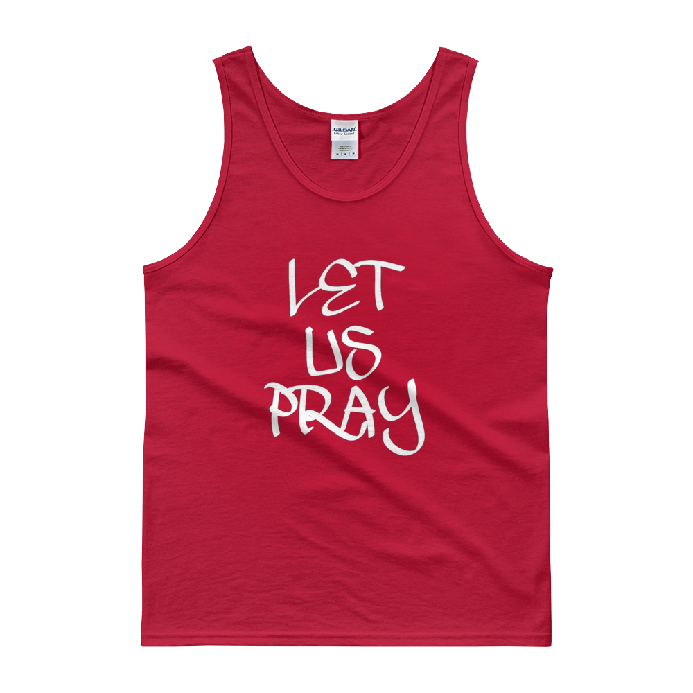 Let Us Pray Tanks - Men/Unisex - Be Ye AWARE Clothing