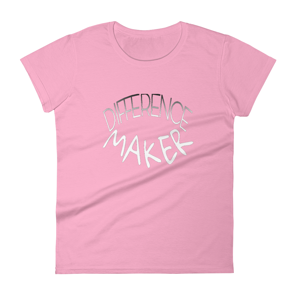 Difference Maker Ladies Tees - Be Ye AWARE Clothing