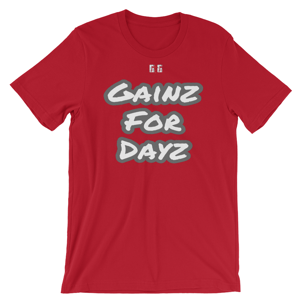 Gainz for Dayz - Men's/Unisex Tees - Be Ye AWARE Clothing