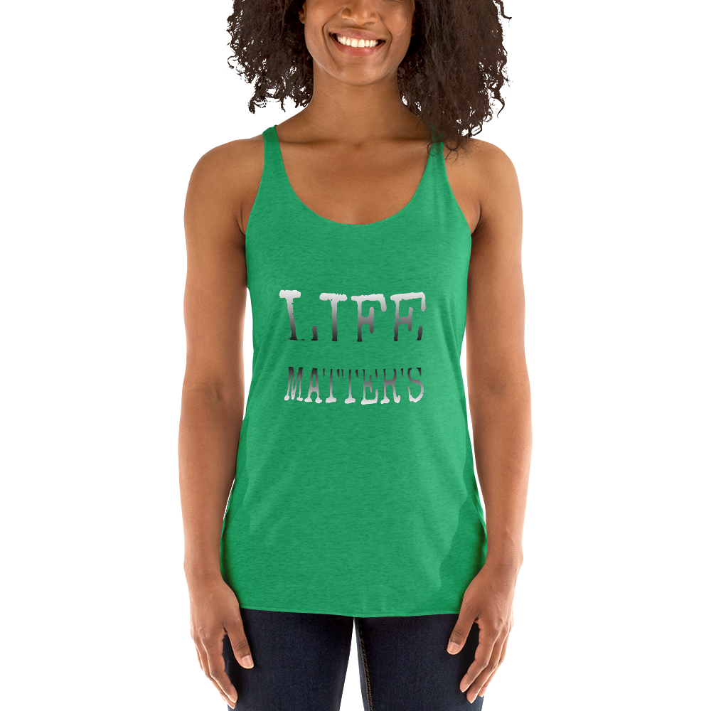 Life Matters Ladies Racerback Tanks