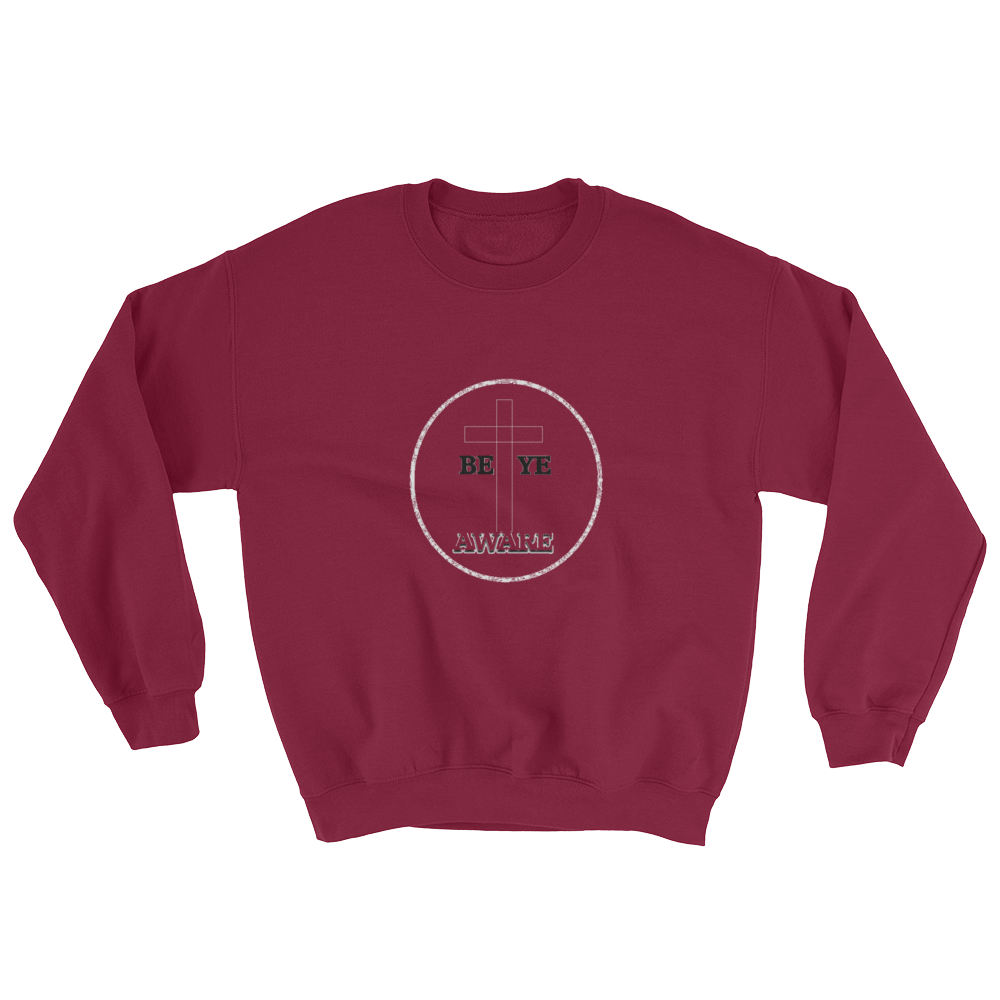 Be Ye AWARE Men/Unisex Sweatshirts - Be Ye AWARE Clothing
