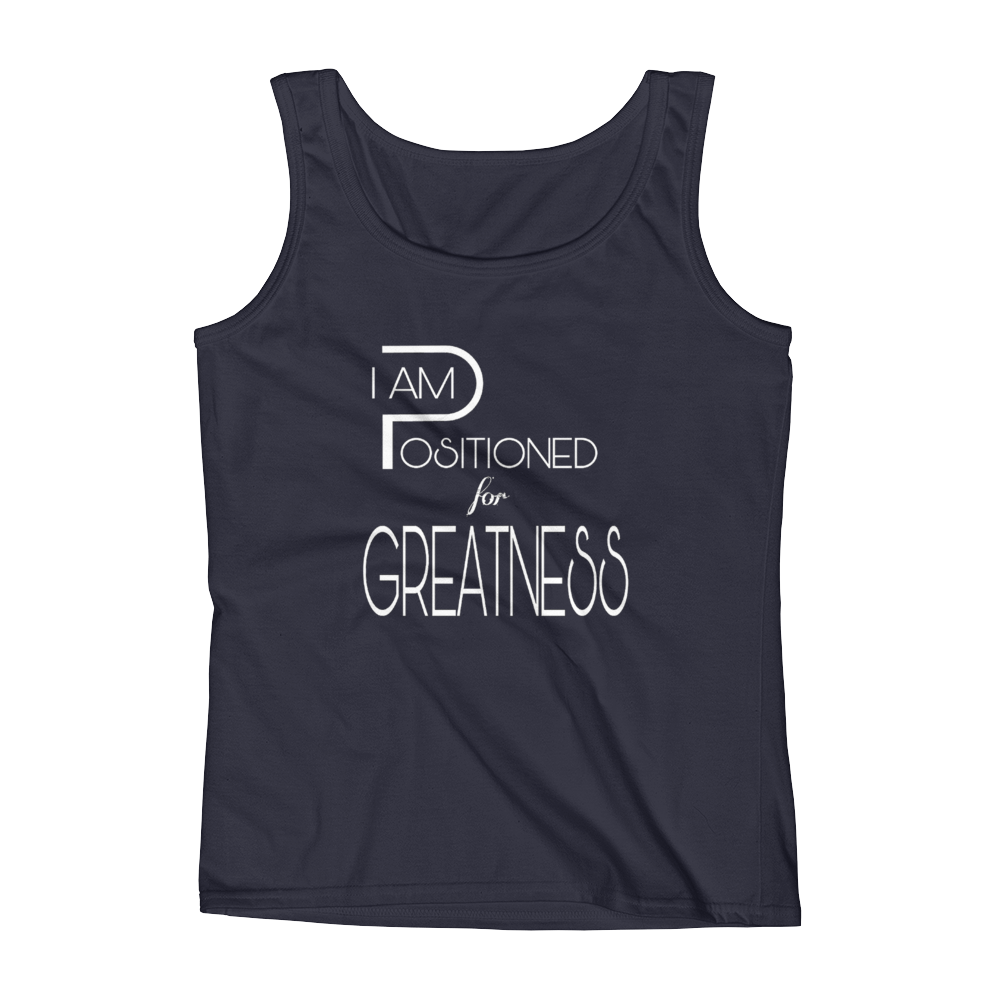 Positioned for Greatness Ladies Tanks - Be Ye AWARE Clothing