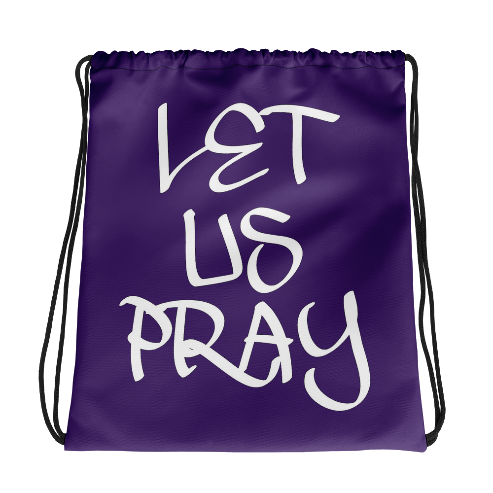 Let Us Pray Drawstring Bags
