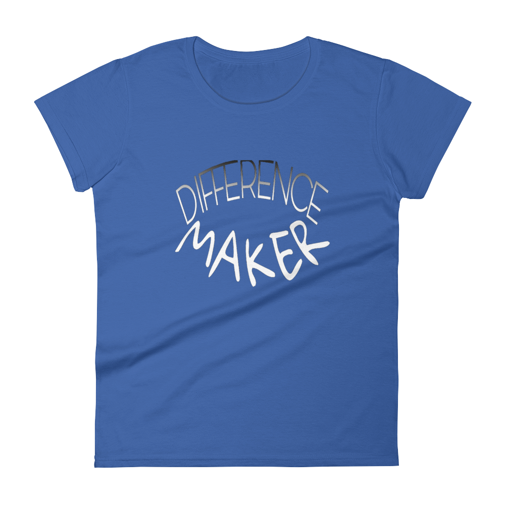 Difference Maker Ladies Tees - Be Ye AWARE Clothing