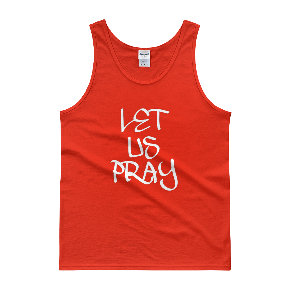 Let Us Pray Tanks - Men/Unisex - Be Ye AWARE Clothing