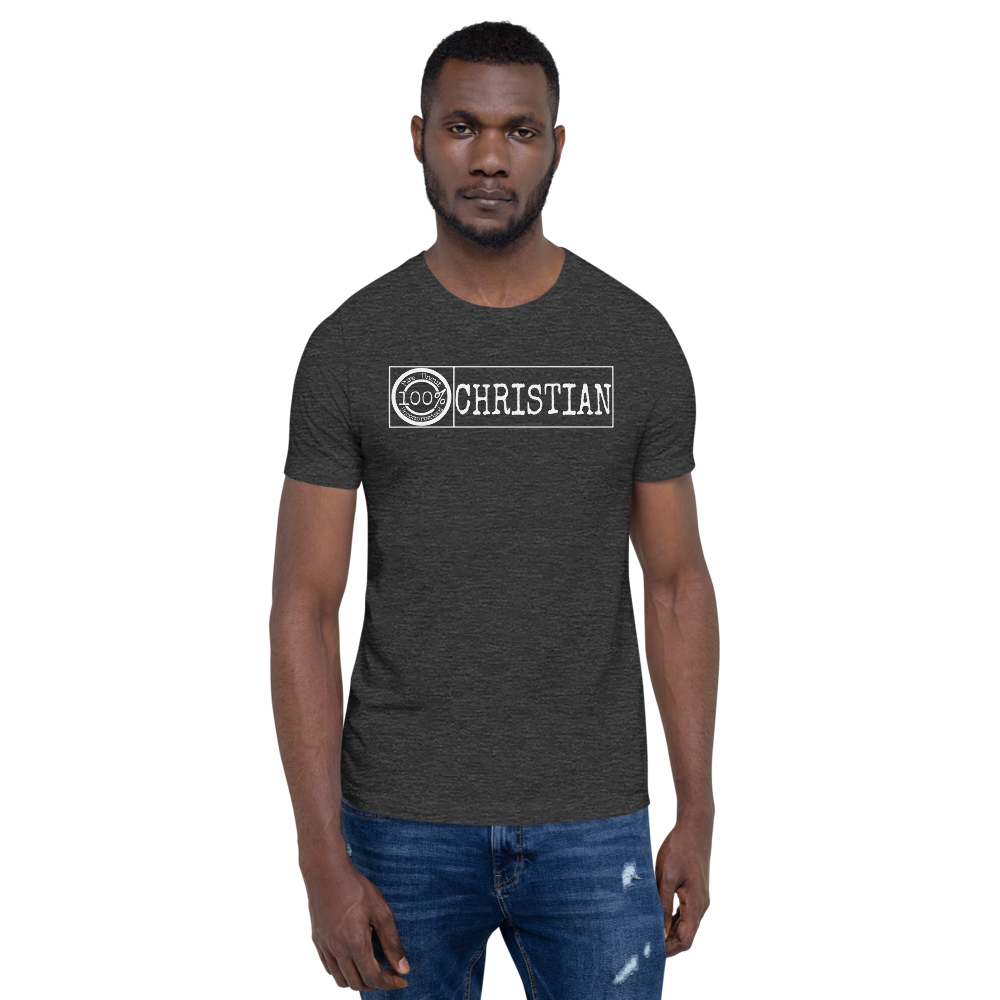 100% Christian Men's/Unisex Tees