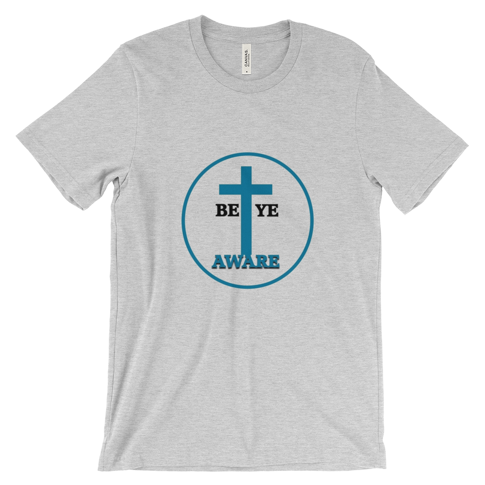 Be Ye AWARE Tees - Men/Unisex - Be Ye AWARE Clothing