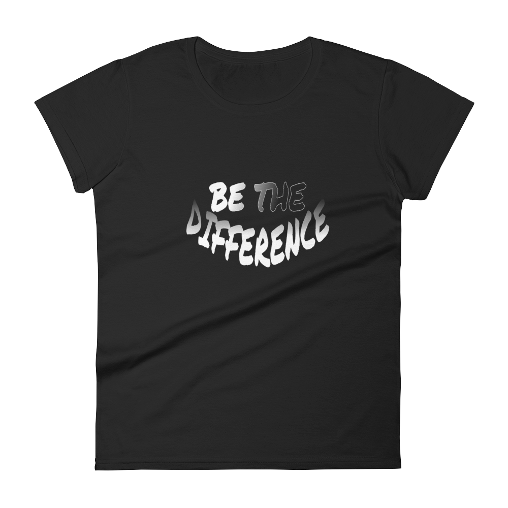 Be The Difference Ladies Tees - Be Ye AWARE Clothing