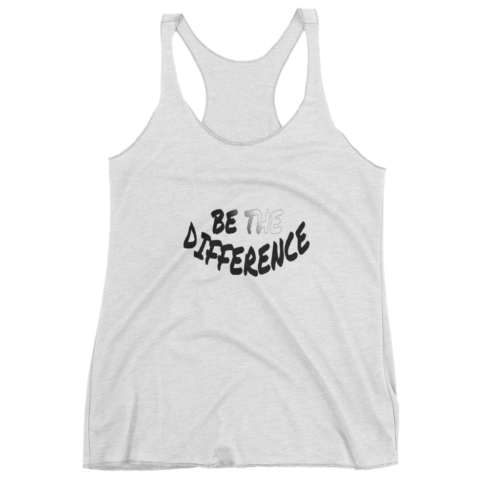 Be The Difference Ladies Racerback Tanks - Be Ye AWARE Clothing