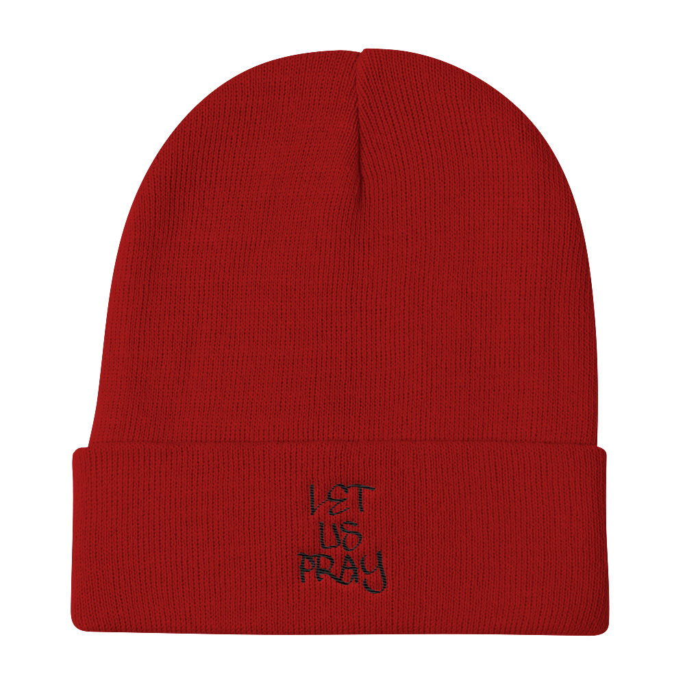 Let Us Pray Beanies - Be Ye AWARE Clothing