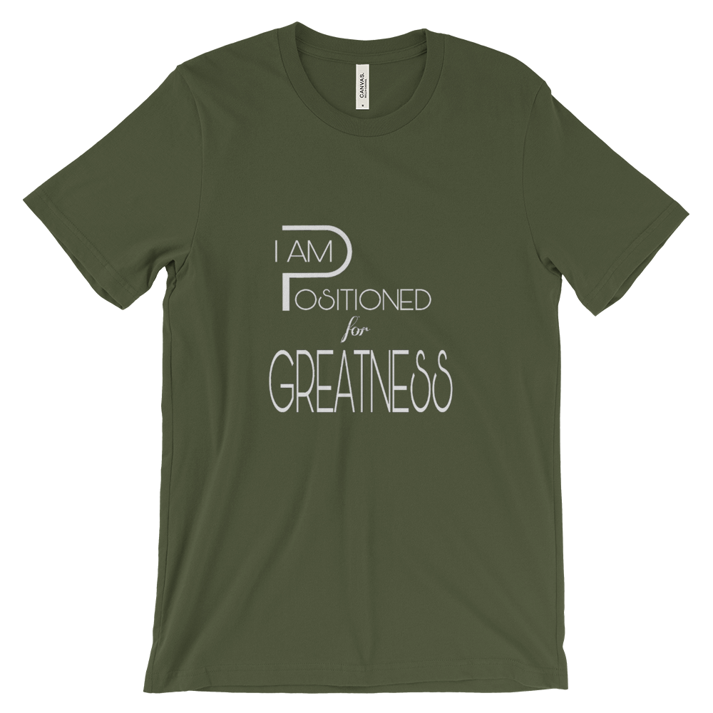 Positioned for Greatness Tees - Men/Unisex - Be Ye AWARE Clothing