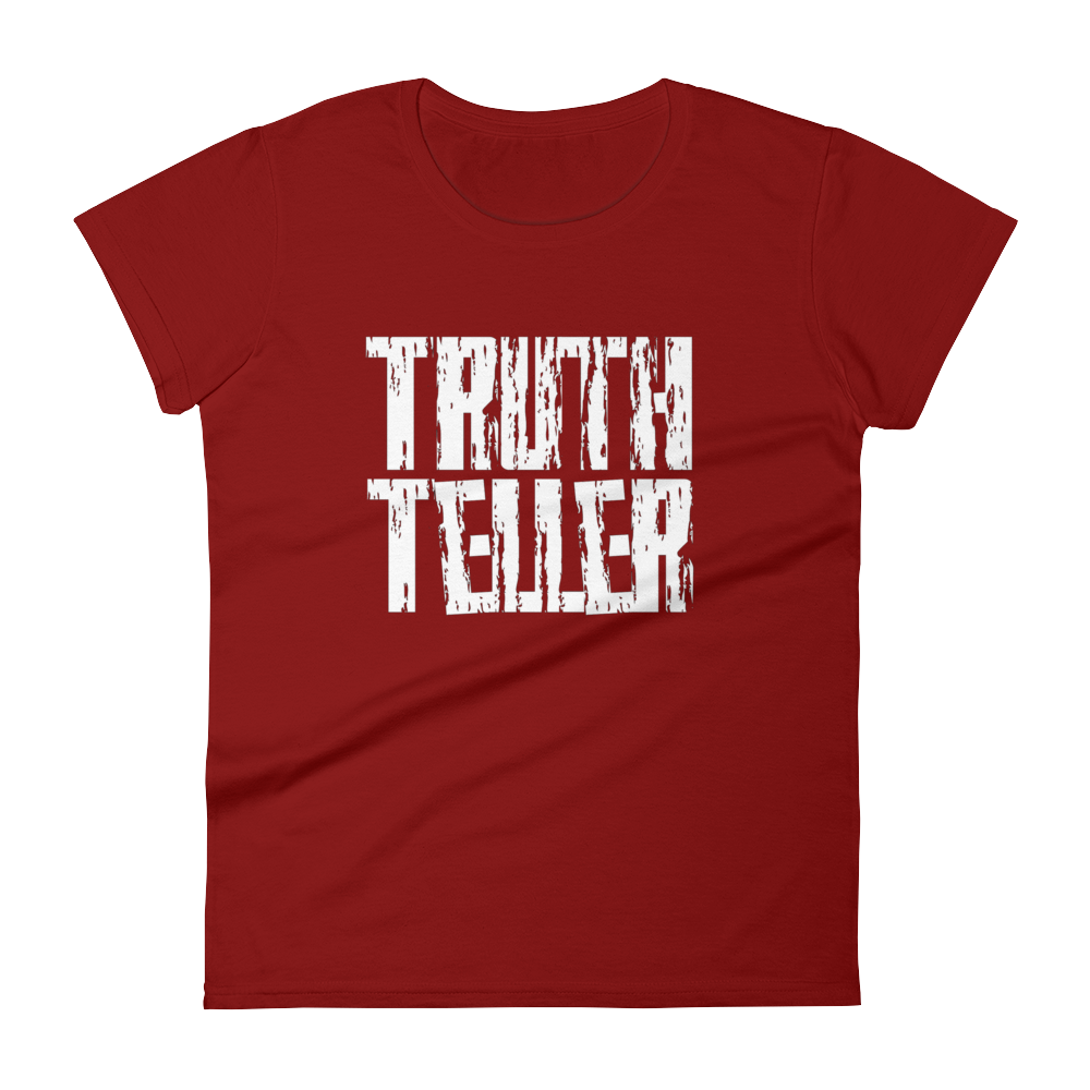 Truth Teller Ladies Tees - Be Ye AWARE Clothing