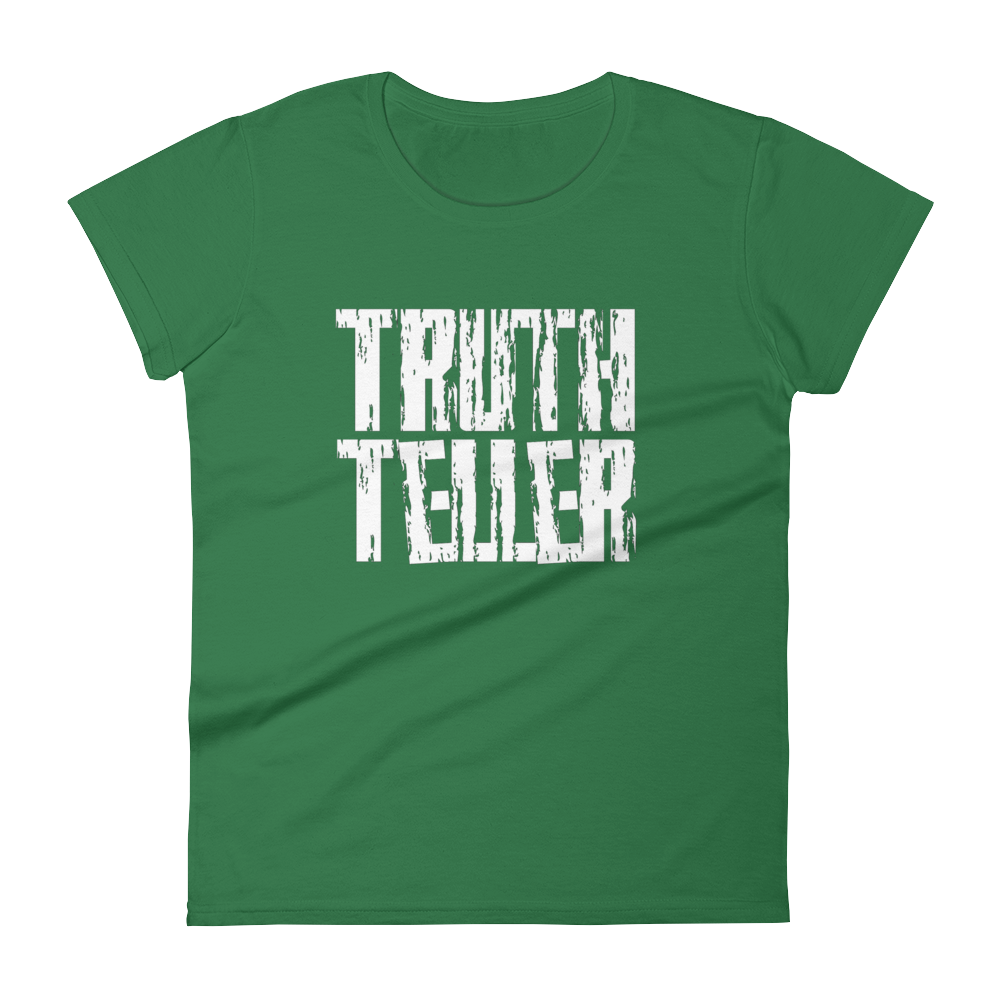 Truth Teller Ladies Tees - Be Ye AWARE Clothing