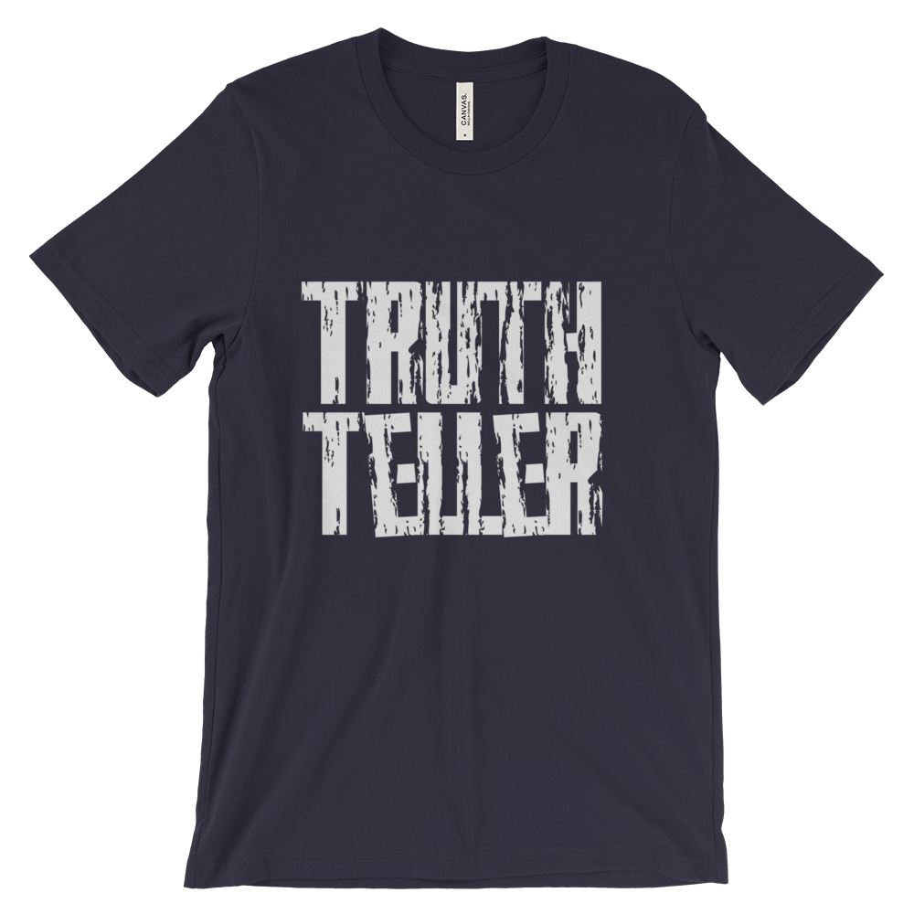 Truth Teller Tees - Men/Unisex - Be Ye AWARE Clothing