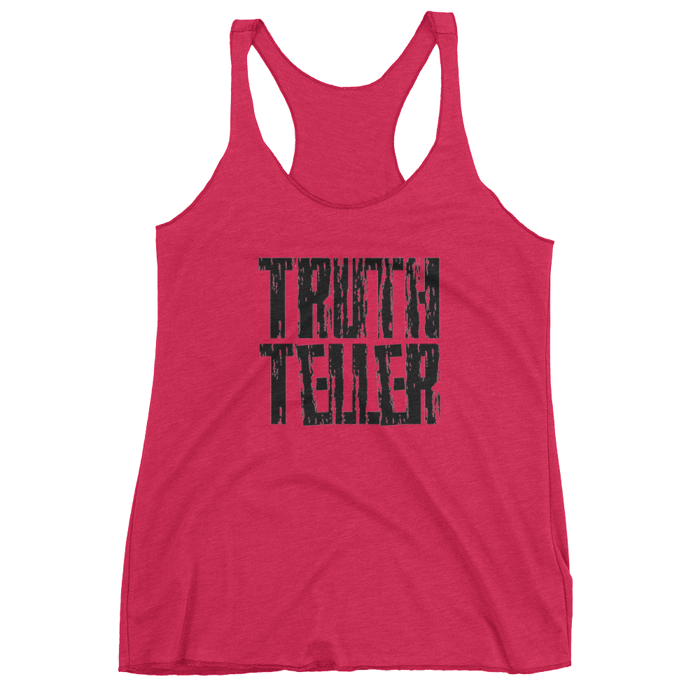 Truth Teller Ladies Racerback Tanks - Be Ye AWARE Clothing