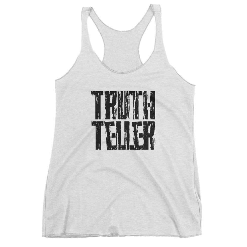 Truth Teller Ladies Racerback Tanks - Be Ye AWARE Clothing