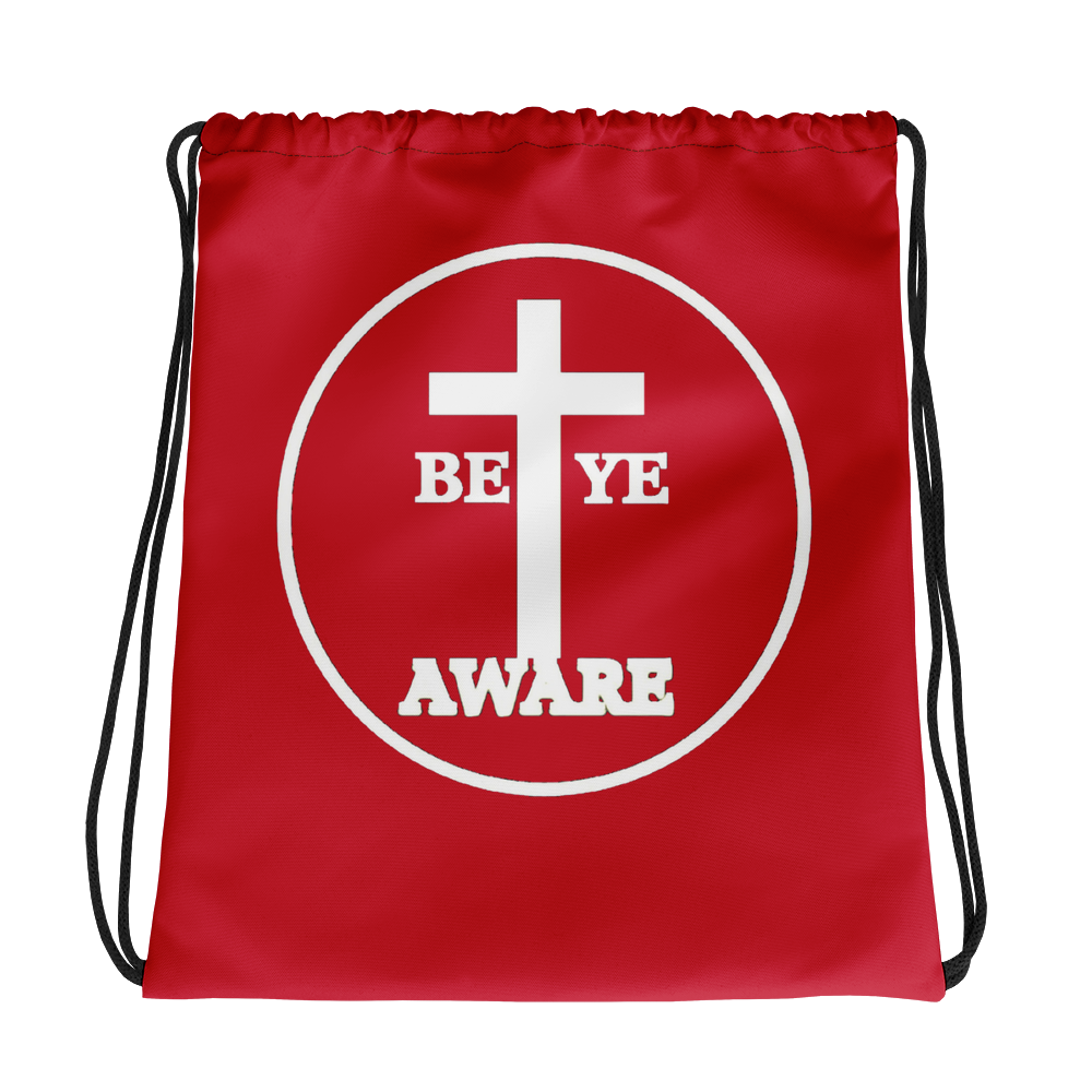Be Ye AWARE Drawstring Bags