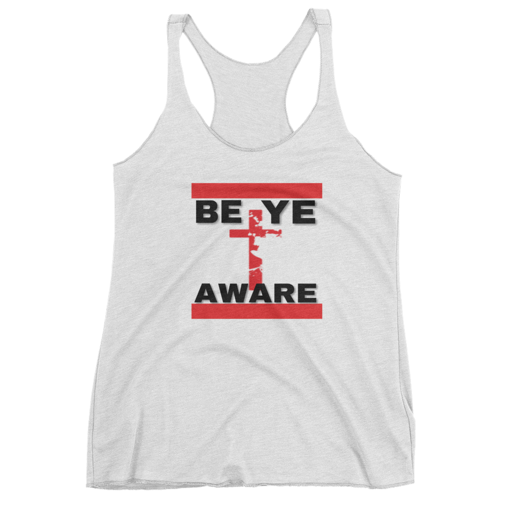 BYAWARE Ladies Racerback tanks - Be Ye AWARE Clothing