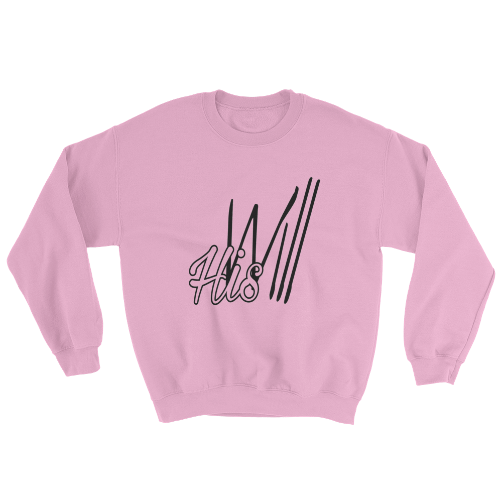 HIS Will Men/Unisex Sweatshirts - Be Ye AWARE Clothing