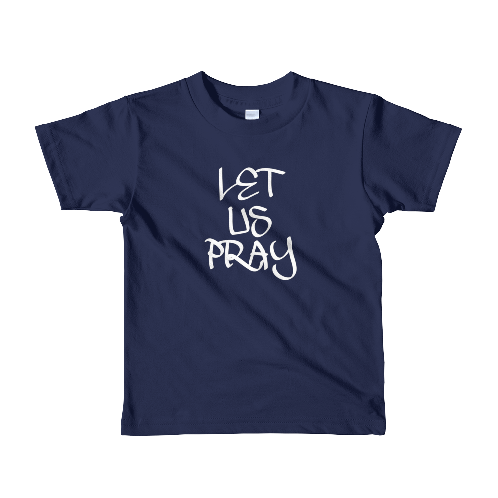 Let Us Pray - Boys/Unisex Kids T-Shirts - Be Ye AWARE Clothing
