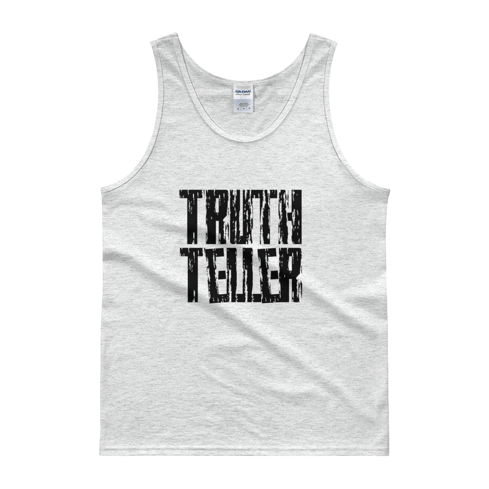 Truth Teller Tanks - Men/Unisex - Be Ye AWARE Clothing
