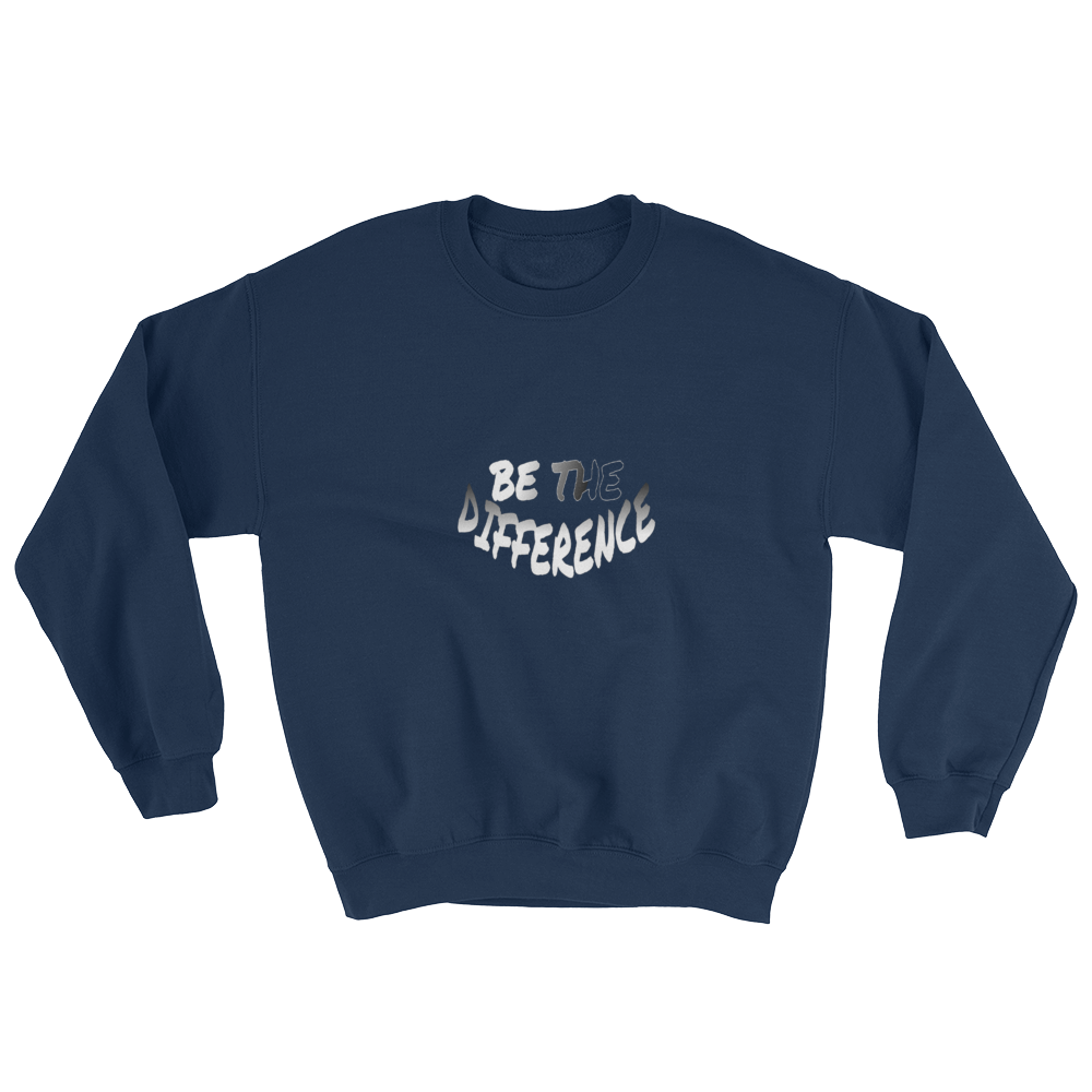 Be the Difference Men/Unisex Sweatshirts - Be Ye AWARE Clothing