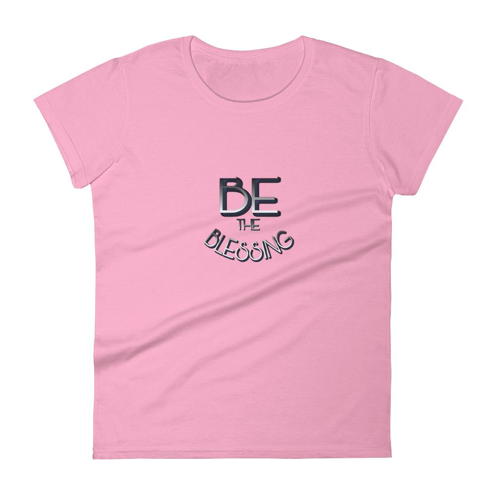 BE the Blessing Ladies' Tees - Be Ye AWARE Clothing